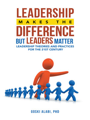 cover image of Leadership Makes the Difference but Leaders Matter
